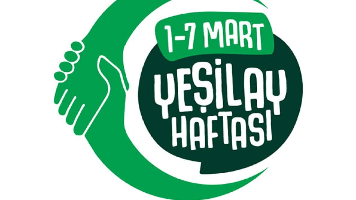 YEŞİLAY HAFTASI ETKİNLİKLERİ